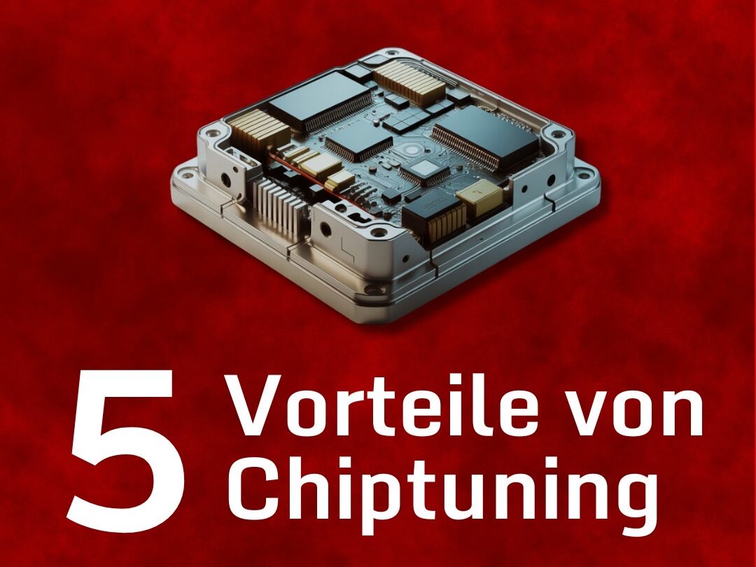 Die 5 größten Vorteile von Chiptuning